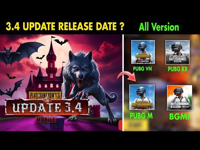 3.4 Version Update Release Date ? Pubg 3.4 Update Release Date | Bgmi 3.4 Update Release Date