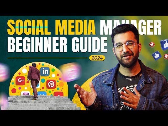 Social Media Manager Beginner Guide 2024