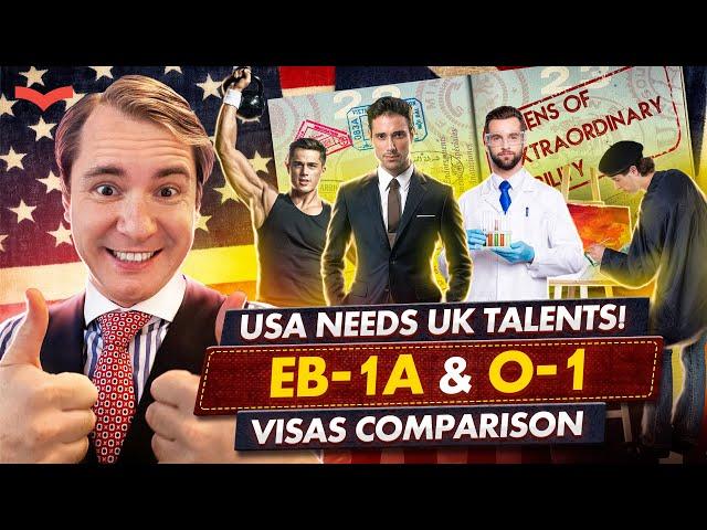 THE US VISAS FOR THE UK TALENTS | THE US EB1A VISA VS O1 VISA | US IMMIGRATION FOR THE UK TALENTS