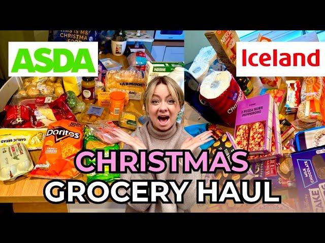 CHRISTMAS FOOD HAUL 2024 || ASDA & ICELAND