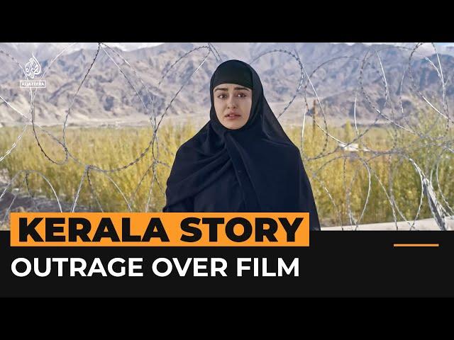 Outrage in India over plot of film ‘The Kerala Story’ | Al Jazeera Newsfeed