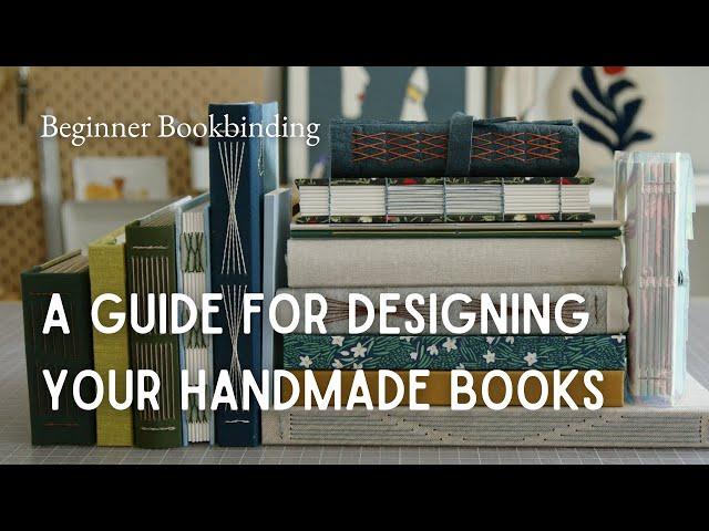 How to design your handmade books ⟡ binding structures for beginners