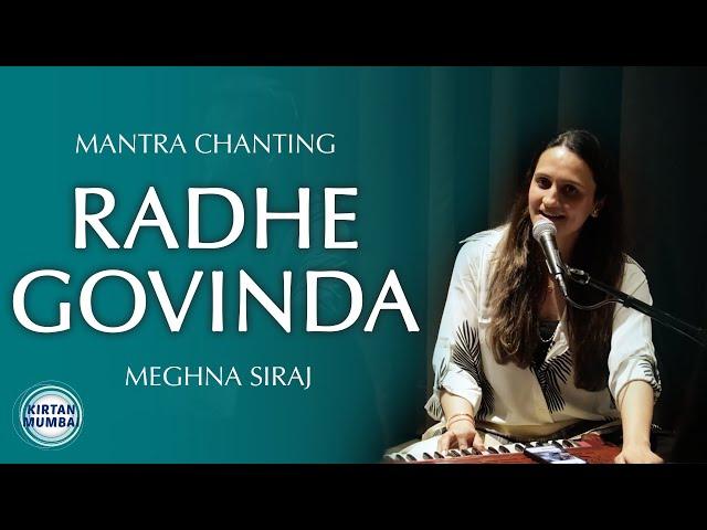 Radhe Govinda by Meghna Siraj | Kirtan Mumbai