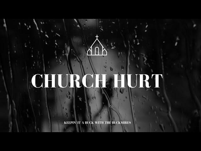 CHURCH HURT + RESTORATION