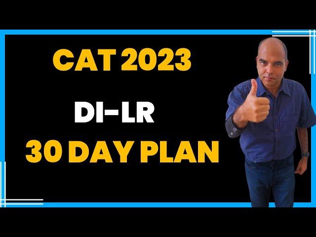 CAT 2023 DILR: Crack the Code in 30 Days | Arun Sharma's Ultimate Guide