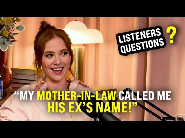 Angela and Caroline Answer Your Questions: My Mother In Law Keeps Talking About My Husbands Ex!