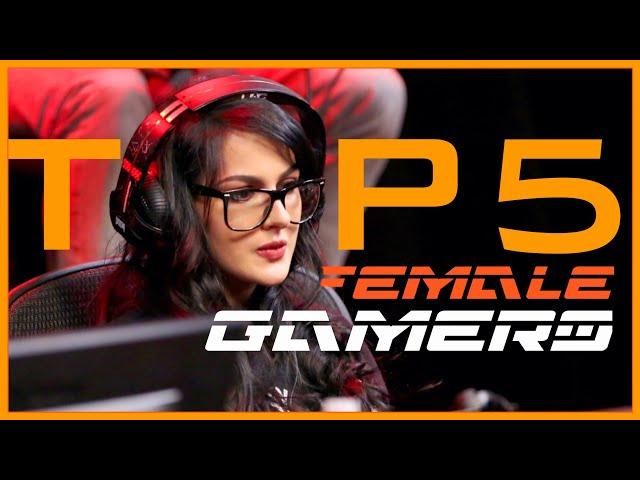 Top 5 Female Gamers | Top Tier Lifestyle