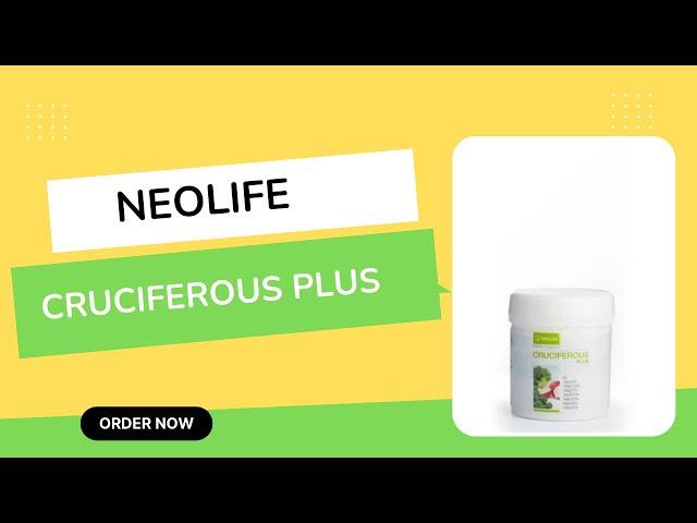 Neolife Cruciferous Plus In The UK