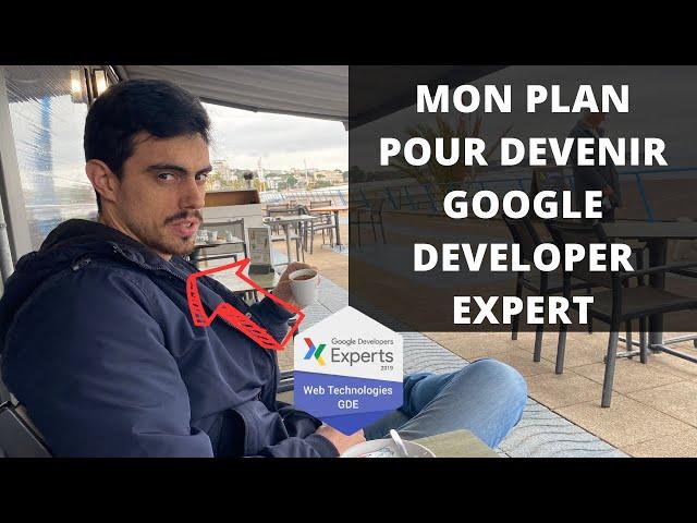 Comment devenir un développeur Google Developer Expert ?