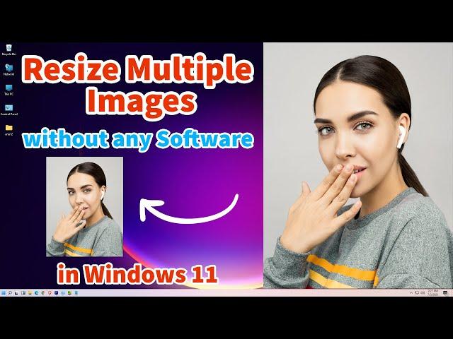 How to Resize Multiple Images at once in Windows 11 without any Software