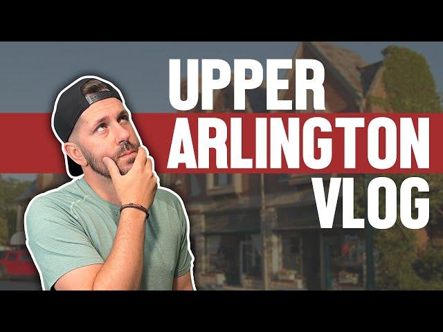 Upper Arlington Ohio VLOG (Full Tour)