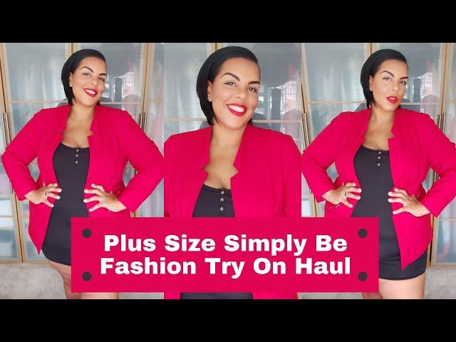 PLUS SIZE FASHION HAUL (SIMPLY BE) @Simply Be #SIMPLYBE #PLUSSIZE #TRYONHAUL