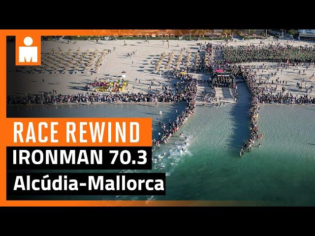 2024 Zafiro IRONMAN 70.3 Alcúdia-Mallorca | Race Rewind