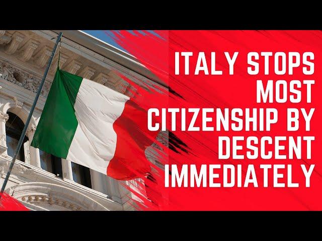 Italy Just Cancelled Citizenship by Descent for 90% of People