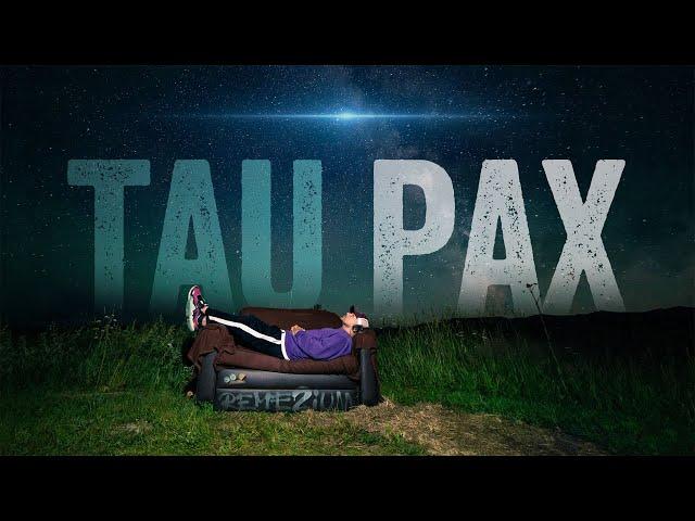 Tau - Pax (prod. Tau)