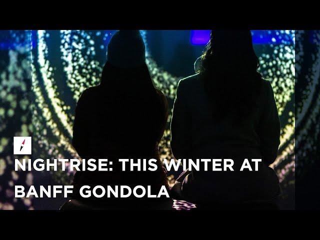 Nightrise: The Winter at the Banff Gondola