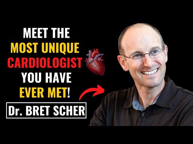 Meet the most UNIQUE CARDIOLOGIST you have ever encountered! Interview with Dr. Bret Scher