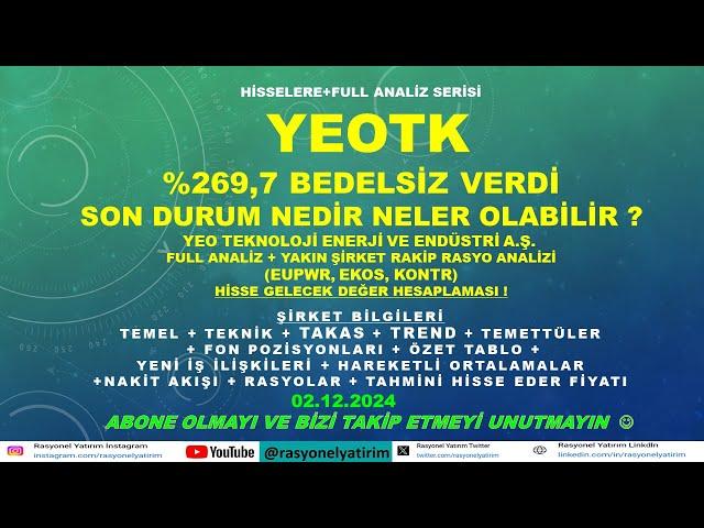 YEO Teknoloji A.Ş %269 Bedelsiz Sonrası #YEOTK #hisseanalizi Analiz + vs (#EUPWR #KONTR #EKOS)