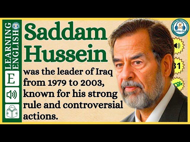 Improve your English  ⭐  Very Interesting Story - Level 3 -  Saddam Hussein | WooEnglish