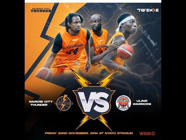 KNBL 2024/25 SEASON | NAIROBI CITY THUNDER VS ULINZI WARRIORS 1ST LEG