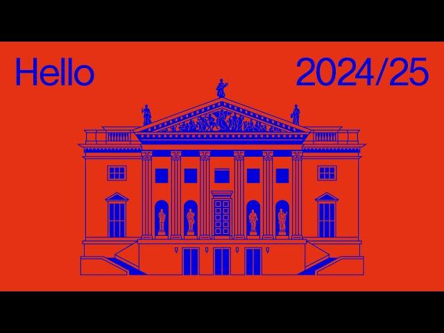 SEASON 2024/25 I Staatsoper Unter den Linden