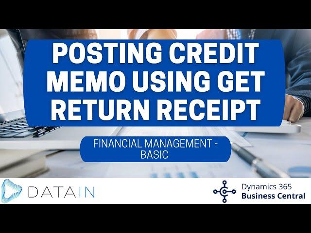 1.4.38 Customers/ POSTING CREDIT MEMO USING GET RETURN RECEIPT FUNCTION - Dynamics BC NAV