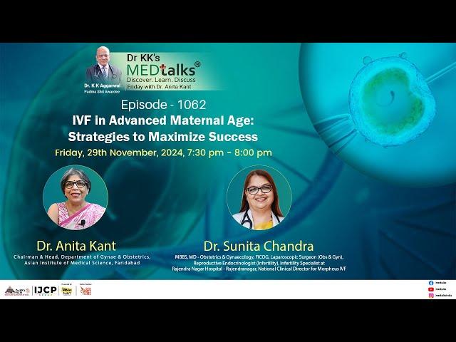 IVF in Advance Maternal Age : Strategies to Maximize Success