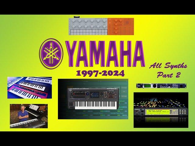 Yamaha Synth History by year pt2