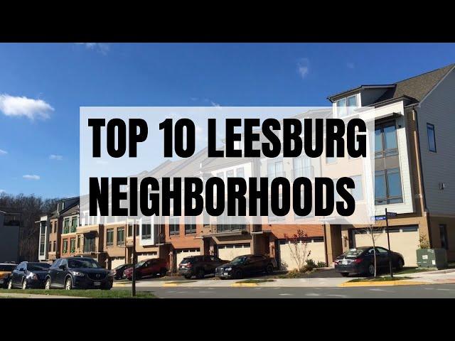 Top 10 BEST Neighborhoods in Leesburg VA | Northern Virginia Living