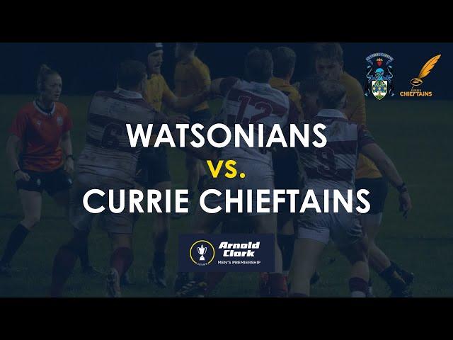 Watsonian FC vs. Currie Chieftains | Arnold Clark Men's Premiership | 7/2/2025