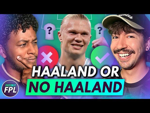 FPL 2024/25 HAALAND OR NO HAALAND? | Stick To FPL Full Podcast Warmup Episode Fantasy Premier League