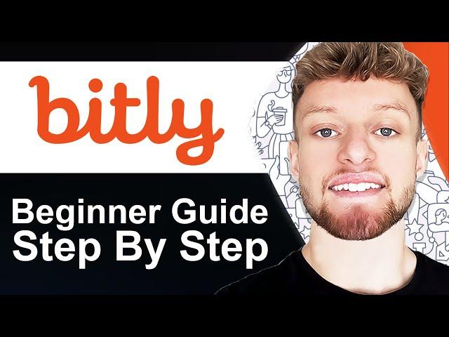 How To Use Bit.ly 2024 (Step By Step For Beginners)