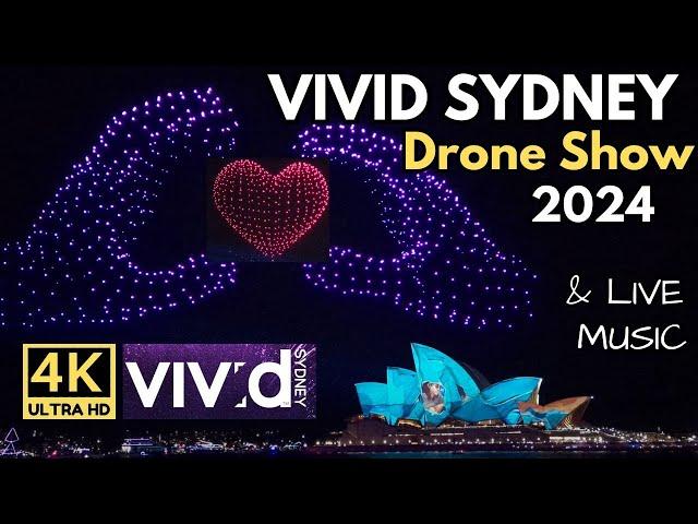 Vivid Sydney 2024 Drone Show FULL [4K] with LIVE MUSIC - Love is in the air