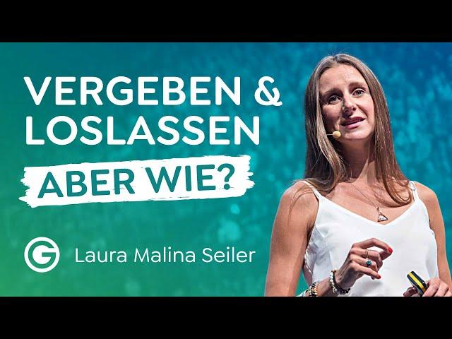 Selbstvergebung: Der Schlüssel zu einem erfüllten Leben // Laura Malina Seiler