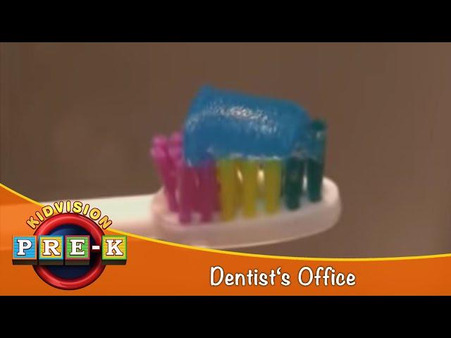 Dentist's Office | Virtual Field Trip | KidVision Pre-K