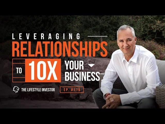 Cameron Herold on Leveraging Relationships to 10X Your Business | Best Marketing Strategy