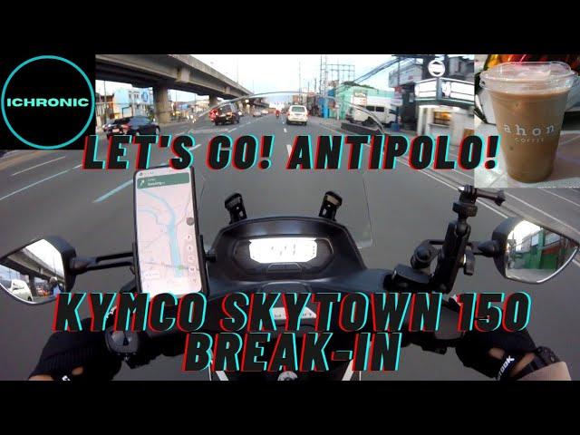 KYMCO SKYTOWN 150 BREAK-IN SA ANTIPOLO #Kymco #KymcoSkytown150 #iChronic