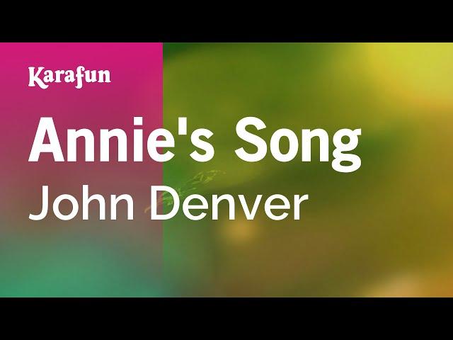 Annie's Song - John Denver | Karaoke Version | KaraFun