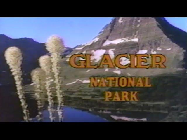 Glacier National Park (1987) — The Holiday Video Library [VHS Rip / VHS Digitization] Documentary