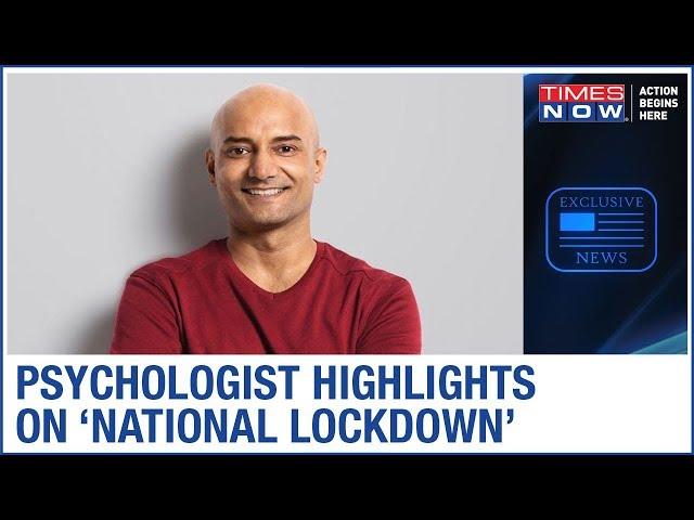 Psychologist Shyam Bhat highlights on the mental effect of 'National lockdown' & Coronavirus