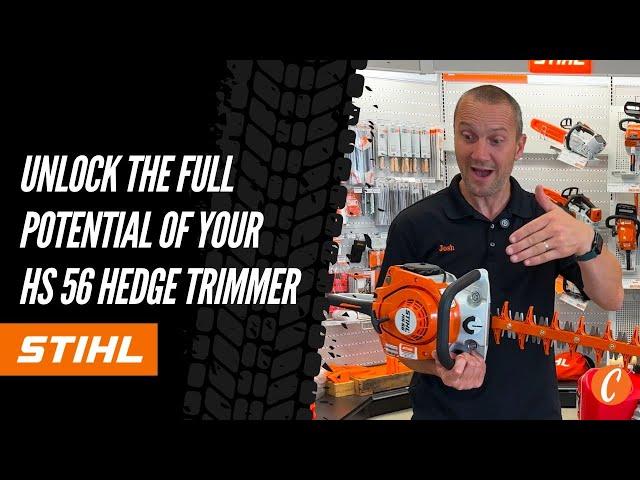 So You Own a STIHL HS 56 Hedge Trimmer!