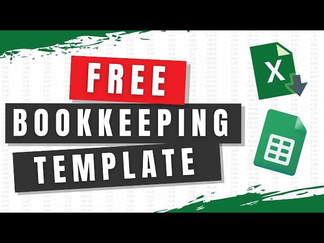 FREE Bookkeeping Spreadsheet Template - Excel and Google Sheets