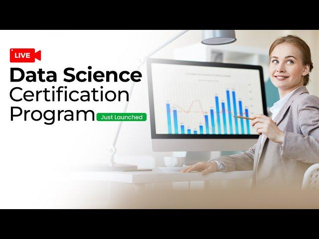 Live Data Science Certification Program | Get Certified With 100% Job Guarantee | Eduonix