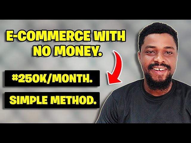 Dropshipping for Beginners in Nigeria. E-Commerce with No Money in Nigeria. #ecommerce