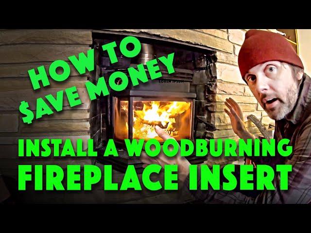 DIY How To Install a Wood Burning Fireplace Insert, Chimney Liner, and Blockoff Plate (Osburn 1800)