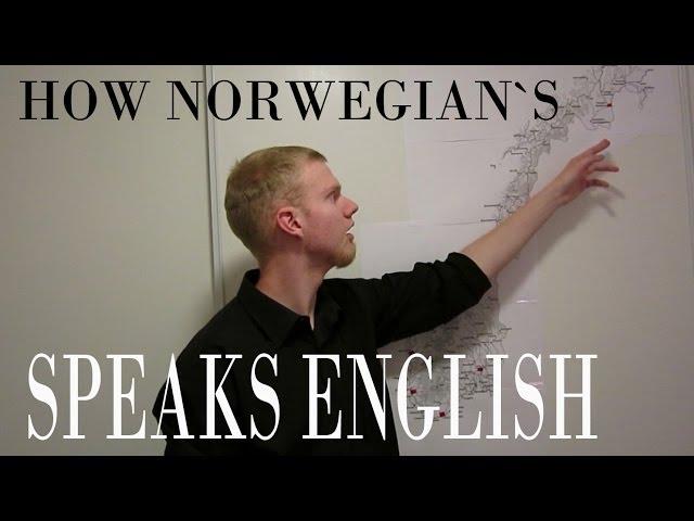 How Norwegians Speak English part 1