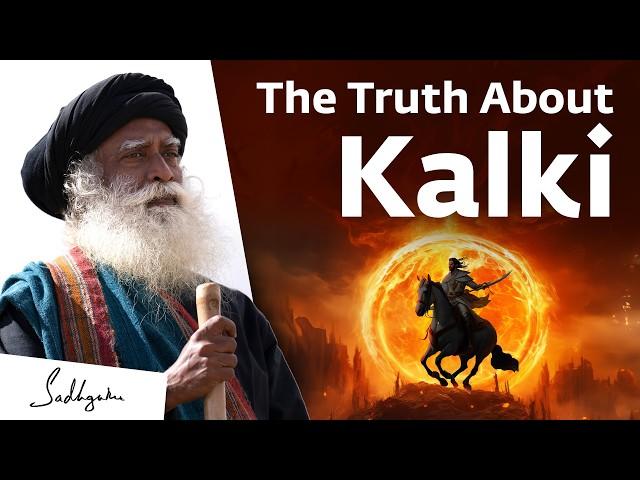 When Will Kalki Avatar Arrive? | Sadhguru