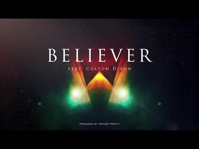 Believer (Epic Cinematic Cover) feat. Colton Dixon - Tommee Profitt