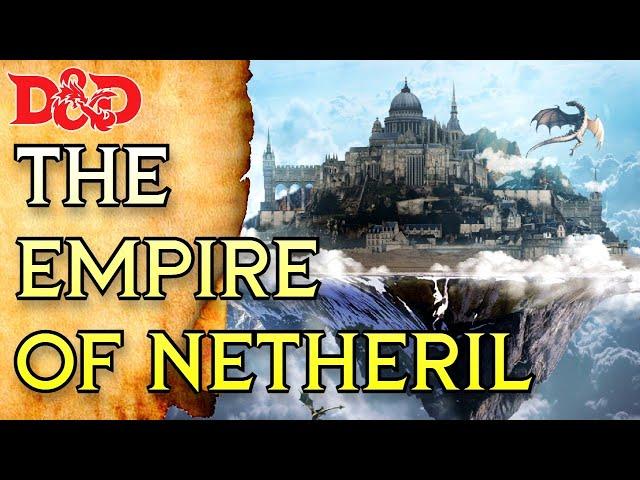 The Empire of Netheril | Forgotten Realms Lore | The Dungeoncast Ep.367