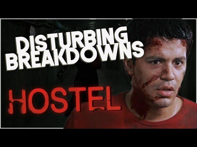 Hostel (2005) | DISTURBING BREAKDOWN